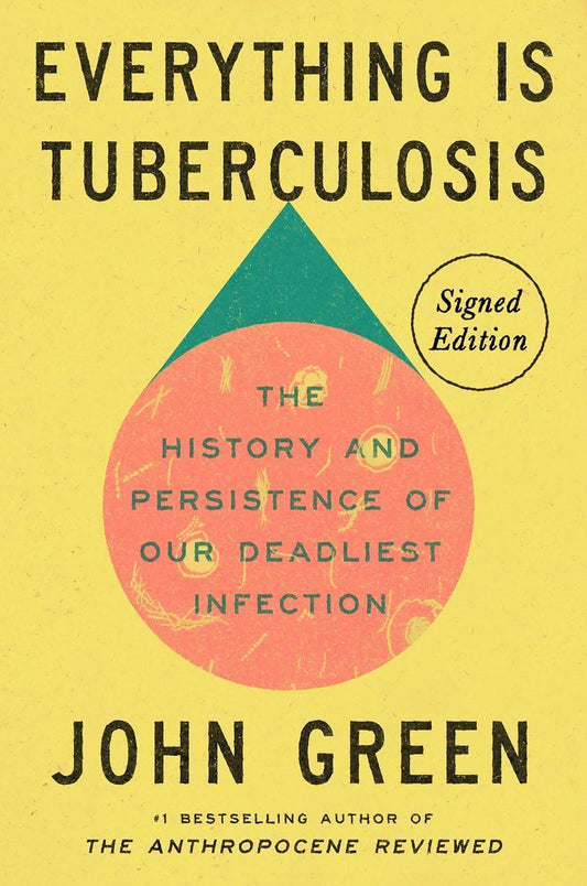 Everything Is Tuberculosis by John Green - BooksAdora