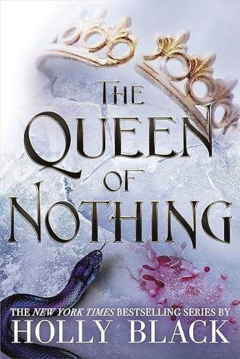 THE QUEEN OF NOTHING (THE FOLK OF THE AIR #3) By Holly Black - BooksAdora