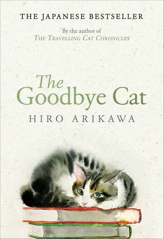 The Goodbye Cat By Hiro Arikawa, Philip Gabriel - BooksAdora