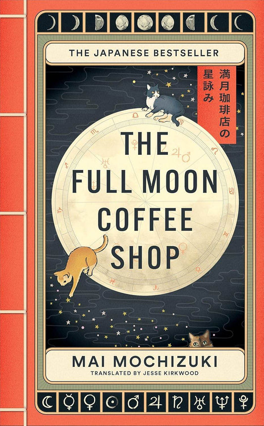 The Full Moon Coffee Shop By Mai Mochizuk - BooksAdora