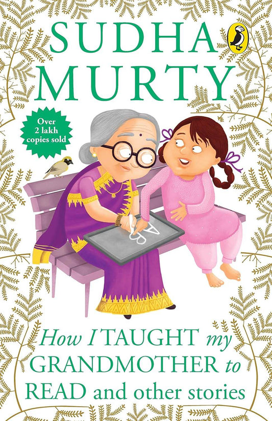 How I Taught My Grandmother to Read: And Other Stories by Sudha Murty - BooksAdora
