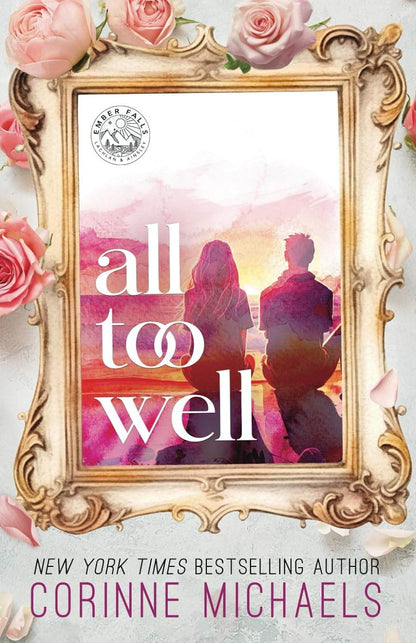 All Too Well by Corinne Michaels - BooksAdora