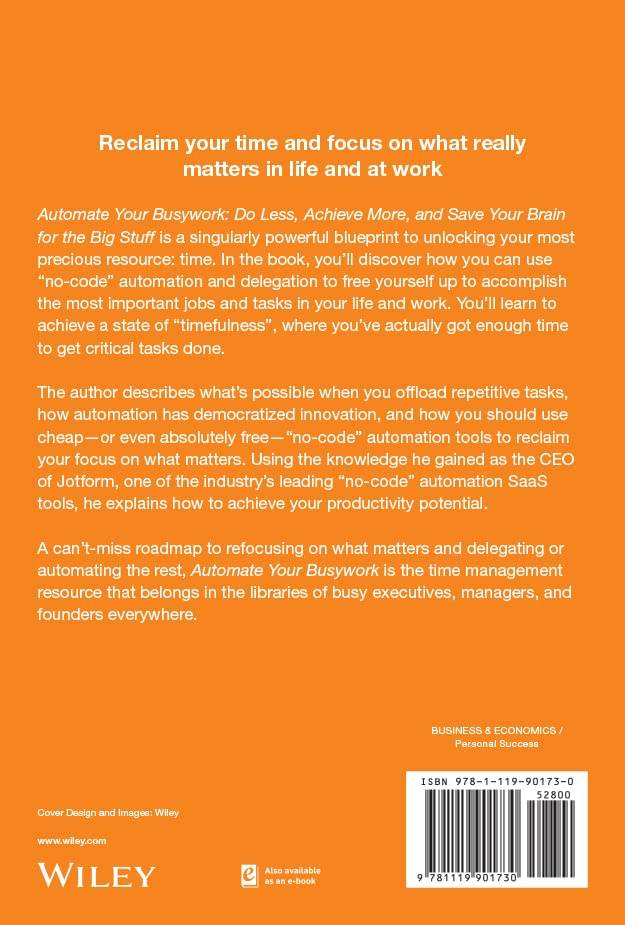 Automate Your Busywork: Do Less, Achieve More, and Save Your Brain for the Big Stuff - BooksAdora