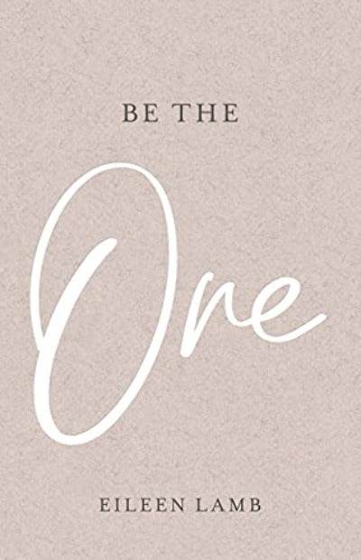 BE THE ONE by Eileen Lamb - BooksAdora