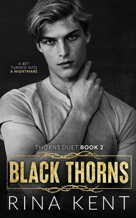 Black Thorns: A Dark New Adult Romance: 2 (Thorns Duet) - BooksAdora