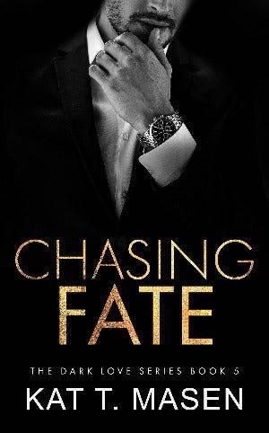 Chasing Fate: 5 (Dark Love) - BooksAdora