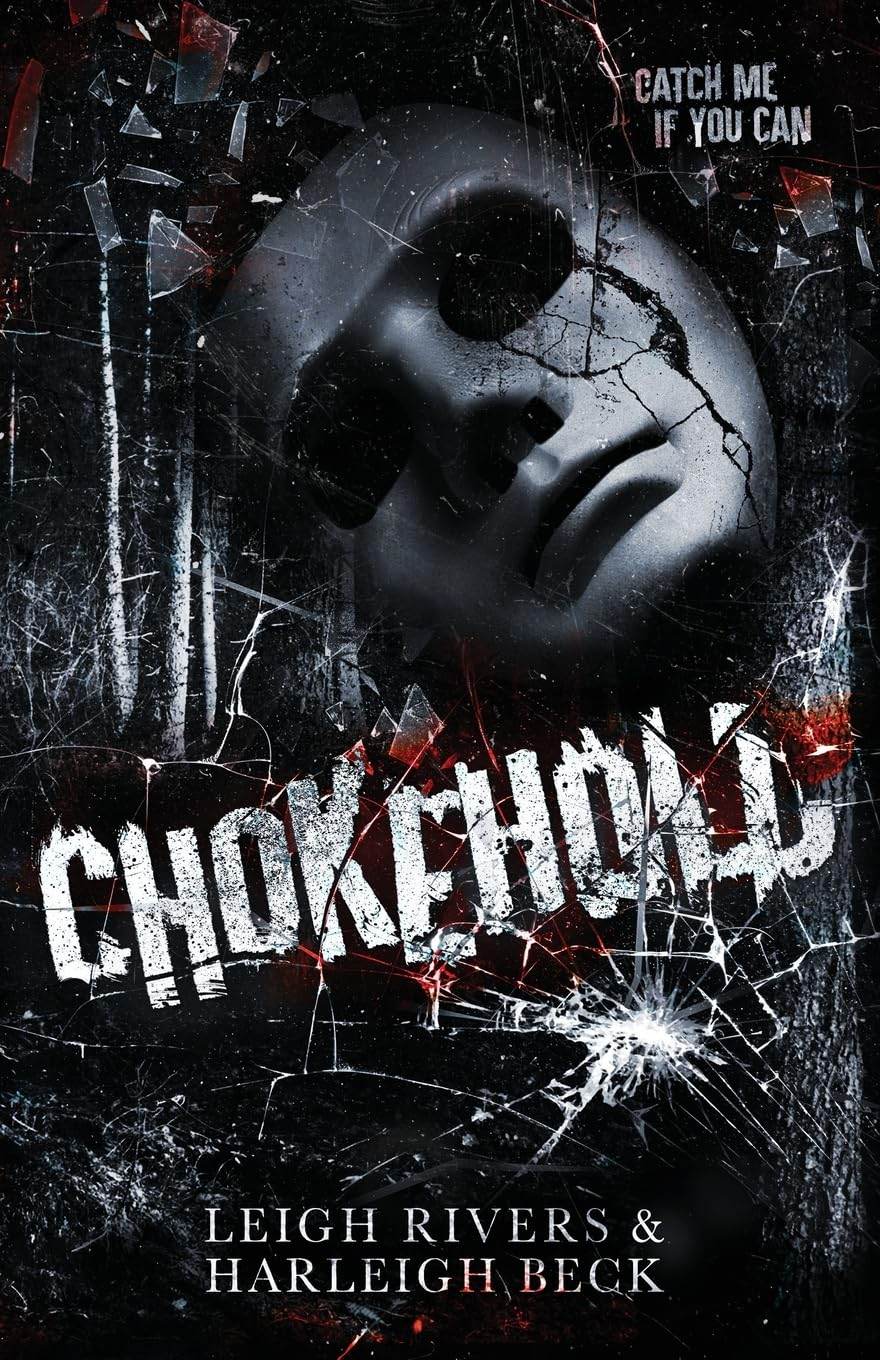 Chokehold by Leigh Rivers, Harleigh Beck - BooksAdora