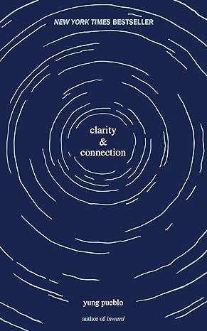 Clarity & Connection by Yung Pueblo - BooksAdora
