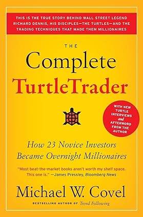 Complete Turtletrader by Michael W Covel - BooksAdora