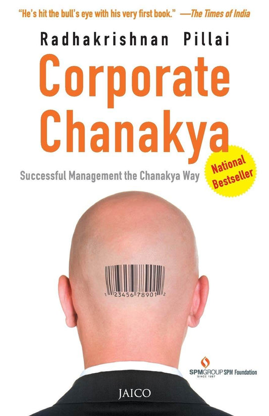 Corporate Chanakya, 10th Anniversary Edition Paperback by Radhakrishnan Pillai - BooksAdora