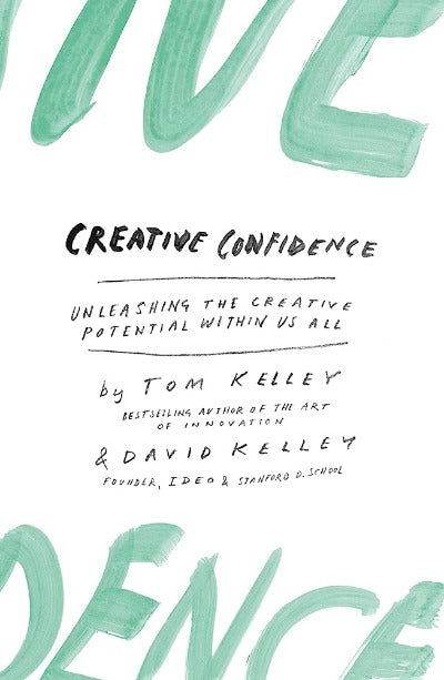 Creative Confidence by David Kelley - BooksAdora