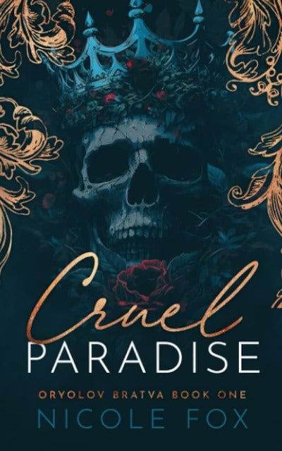Cruel Paradise (Oryolov Bratva Book 1) - BooksAdora