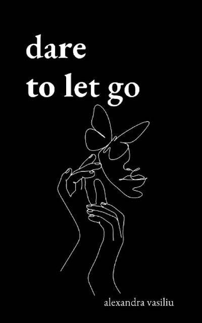 Dare to Let Go: Poems about Healing and Finding Yourself - BooksAdora