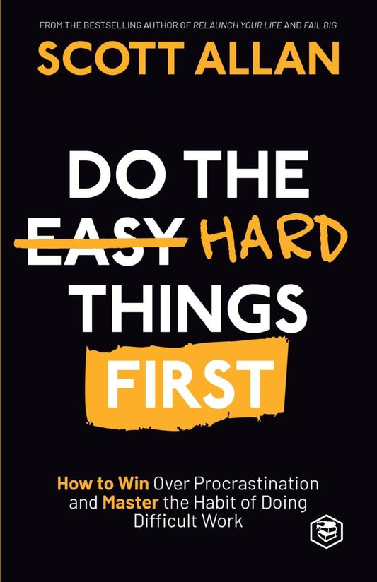Do the Hard Things First - BooksAdora