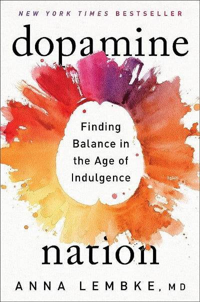 Dopamine Nation Anna Lembke - BooksAdora