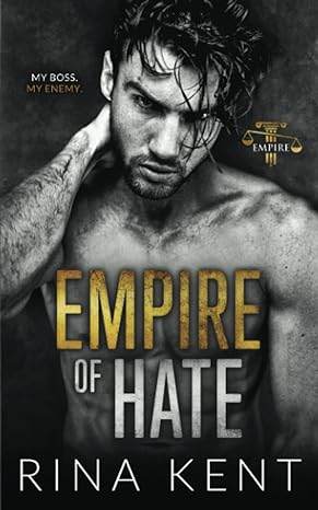 Empire of Hate Vol. 3 by Rina Kent - BooksAdora