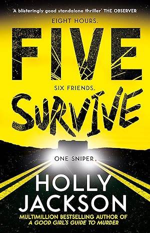 FIVE SURVIVE by Holly Jackson - BooksAdora