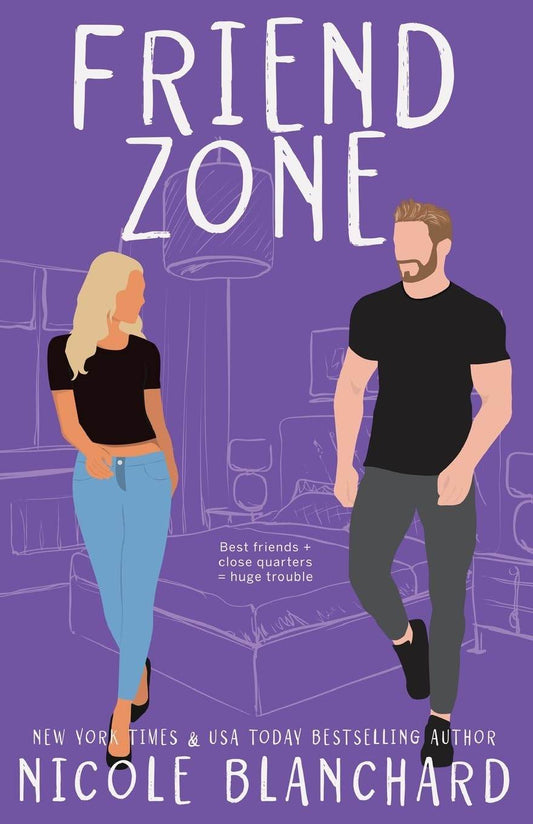 Friend Zone by Nicole Blanchard - BooksAdora