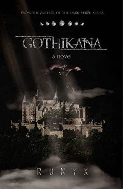 Gothikana – by RuNyx - BooksAdora