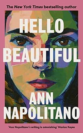Hello Beautiful by Ann Napolitano - BooksAdora