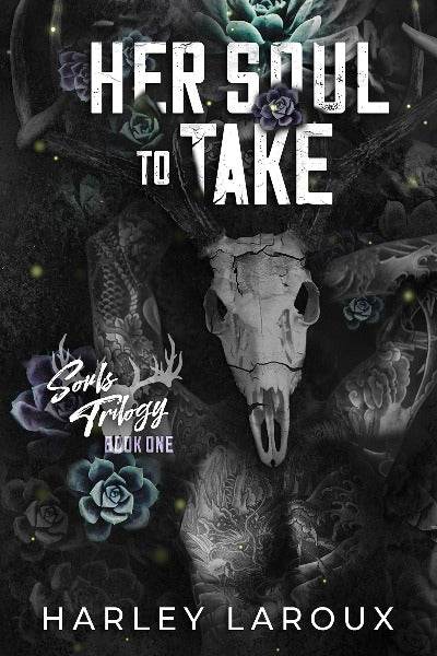 Her Soul to Take by Harley Laroux - BooksAdora