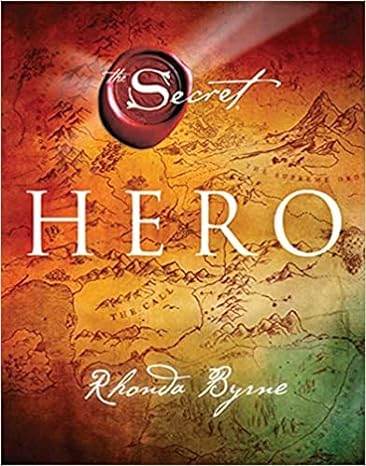 Hero the secret by Rhonda Byrne - BooksAdora
