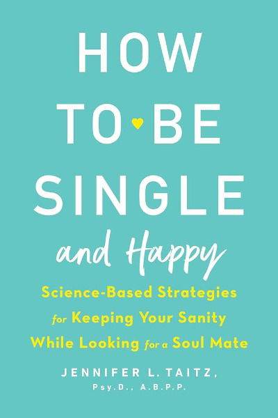 How to Be Single and Happy - BooksAdora