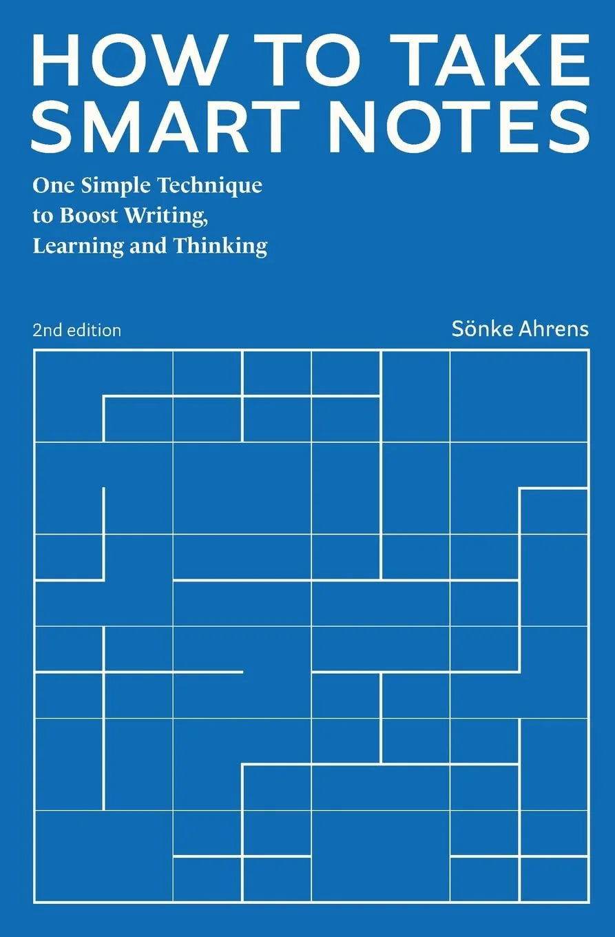How to Take Smart Notes by Snke Ahrens - BooksAdora