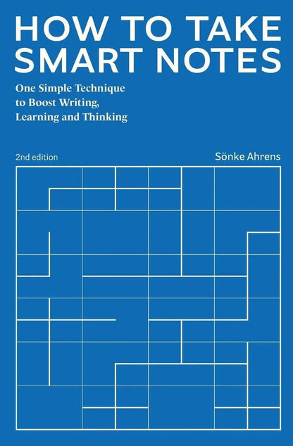How to Take Smart Notes by Snke Ahrens - BooksAdora