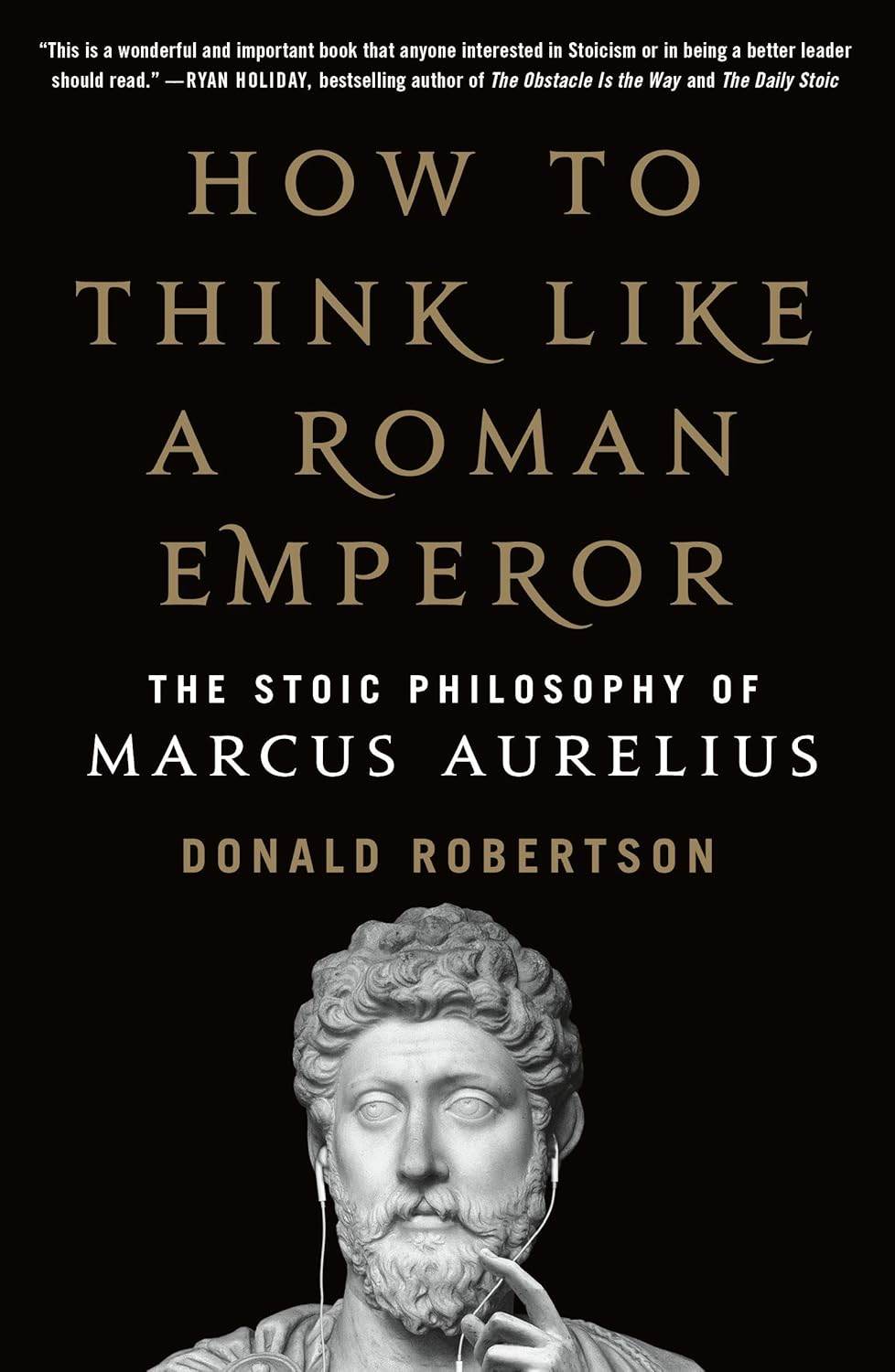 How to Think Like a Roman Emperor by Donald J. Robertson - BooksAdora
