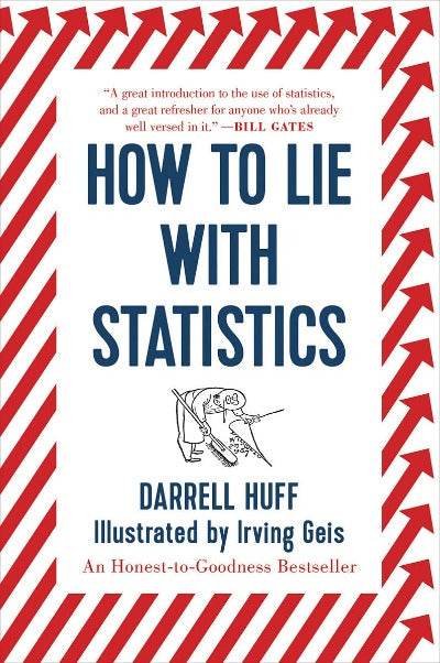 How to Lie with Statistics by Darrell Huff, Irving Geis - BooksAdora
