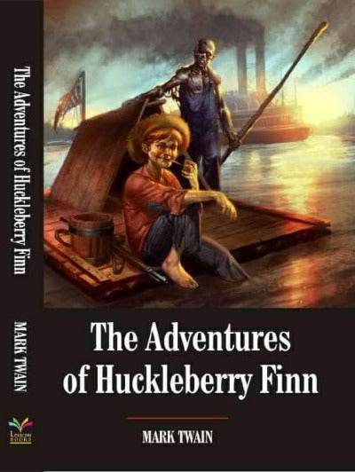 The Adventures of Huckleberry Finn By Mark Twain - BooksAdora