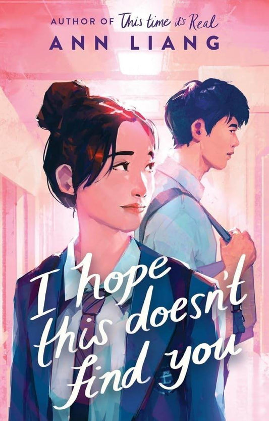 I Hope This Doesn’t Find You By Ann Liang - BooksAdora