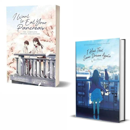 I Want to Eat Your Pancreas + I Had That Same Dream Again (Novel) (Paperback Combo) by Yoru Sumino - BooksAdora