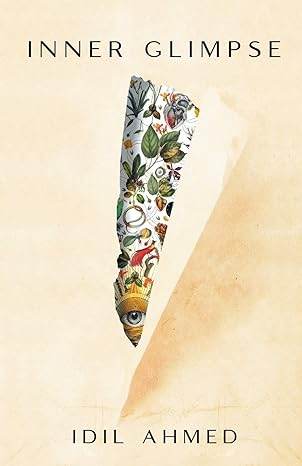 Inner Glimpse by IDIL Ahmed - BooksAdora