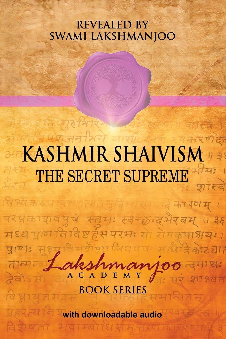 Kashmir Shaivism by Swami Lakshmanjoo - BooksAdora