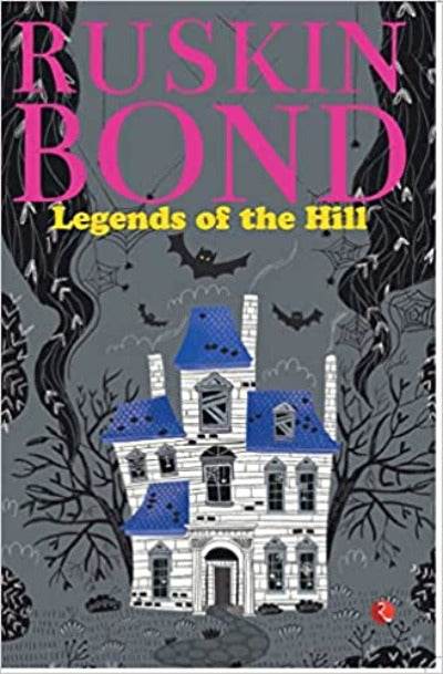 Legends of the Hills By Ruskin Bond - BooksAdora