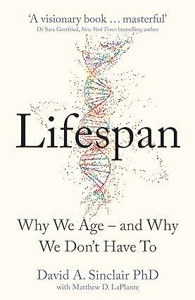 Lifespan by David A. Sinclair - BooksAdora