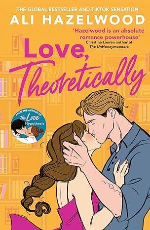 Love Theoretically by Ali Hazelwood - BooksAdora