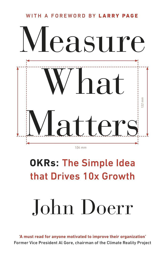 Measure What Matters by John Doerr - BooksAdora