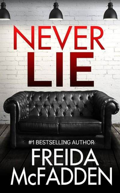Never Lie (Paperback) - Freida McFadden - BooksAdora