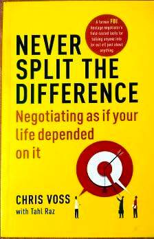 Never Split The Difference by Chris Voss - BooksAdora