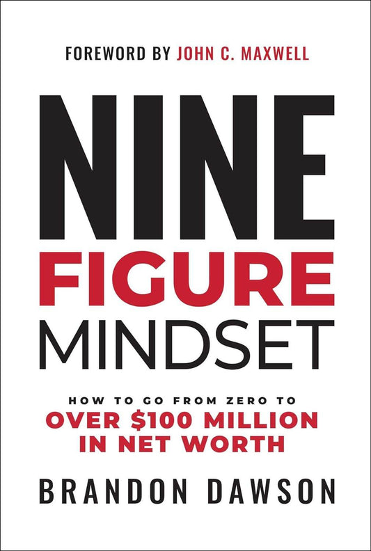Nine-Figure Mindset by Brandon Dawson - BooksAdora