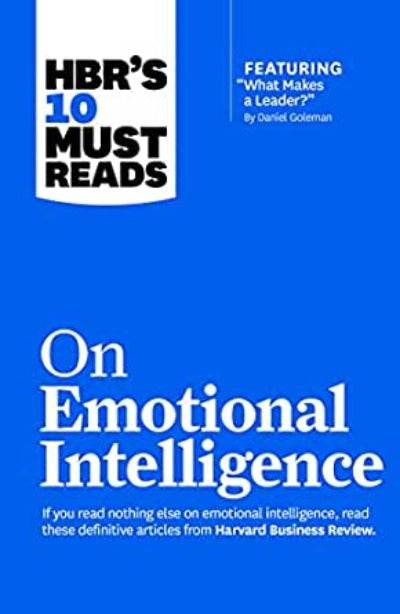 HBR's 10 Must Reads on Emotional Intelligence By Harvard Business Review, Daniel Goleman , Richard E. Boyatzis - BooksAdora