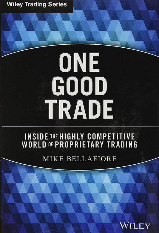 One Good Trade by Mike Bellafiore - BooksAdora