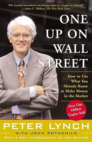 One Up On Wall Street by Peter Lynch - BooksAdora
