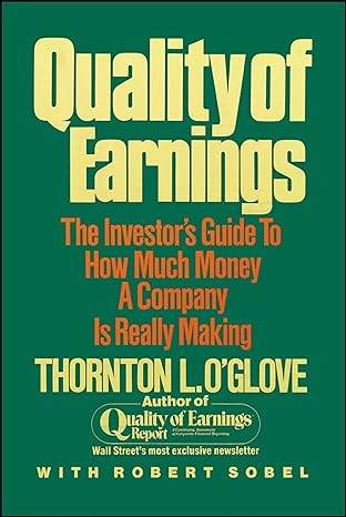 Quality of Earnings by Thornton L. O'glove - BooksAdora