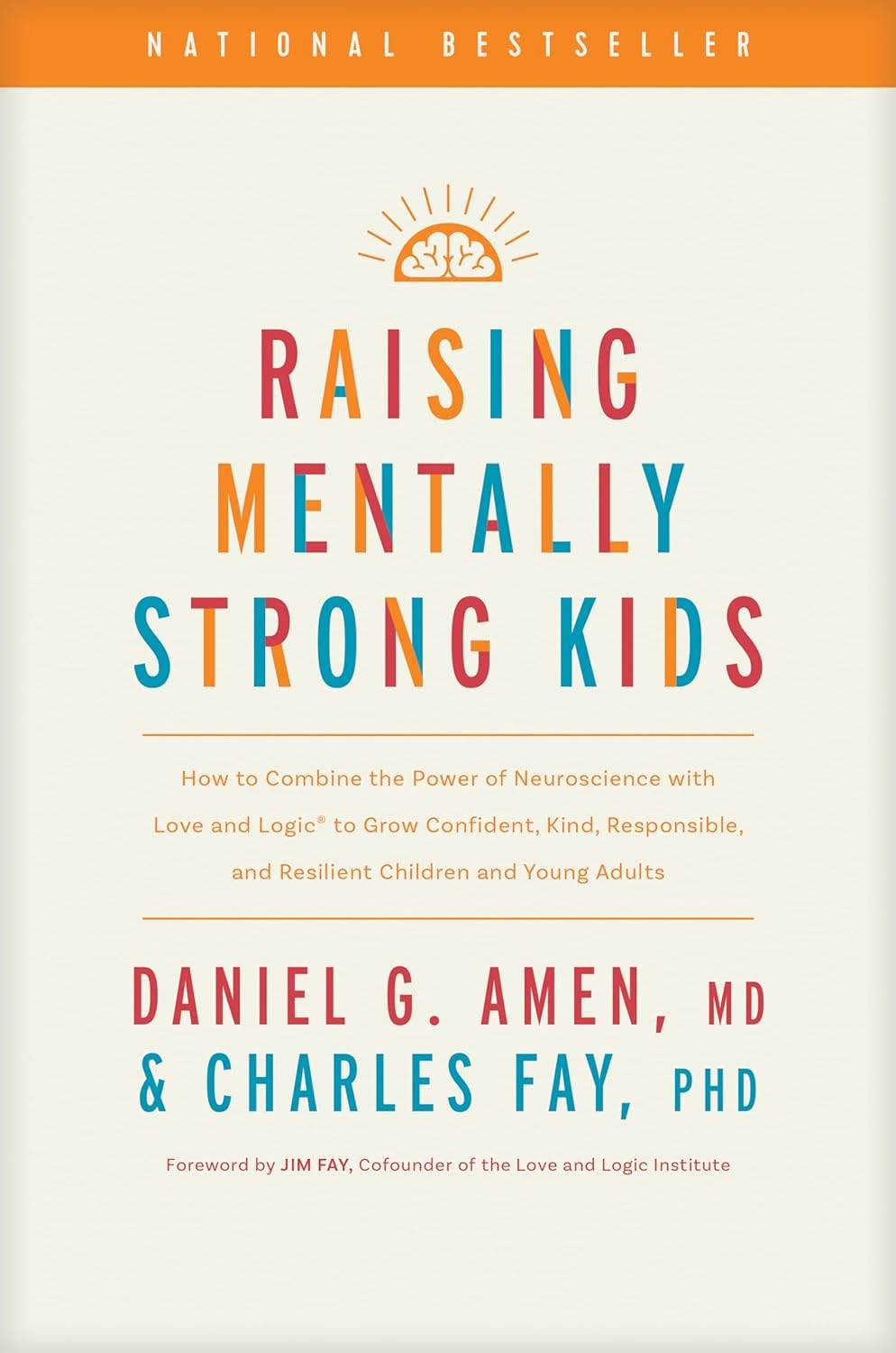 Raising Mentally Strong Kids by Daniel G. Amen - BooksAdora