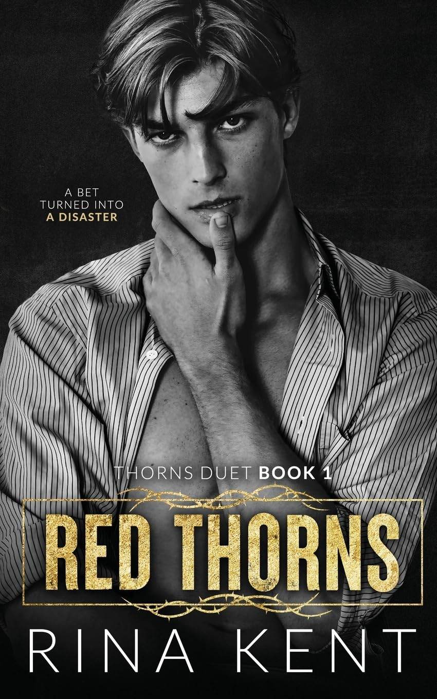 Red Thorns: A Dark New Adult Romance: 1 (Thorns Duet) by Rina Kent - BooksAdora