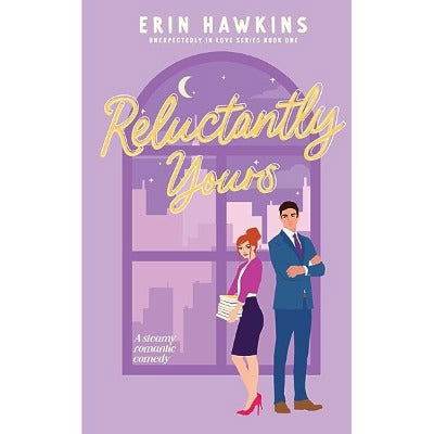 Reluctantly Yours - BooksAdora